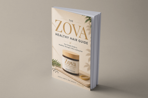 The Zova Healthy Hair Guide